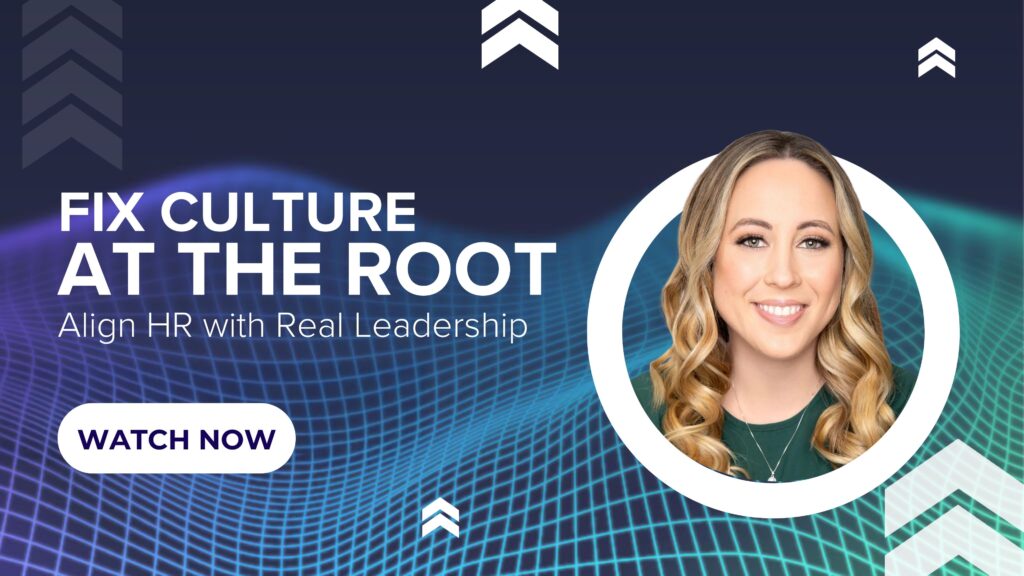 Leaders Rising Podcast Episode 2 - Fix Culture At the Root, Align HR with Real Leadership with Natalie Goulding